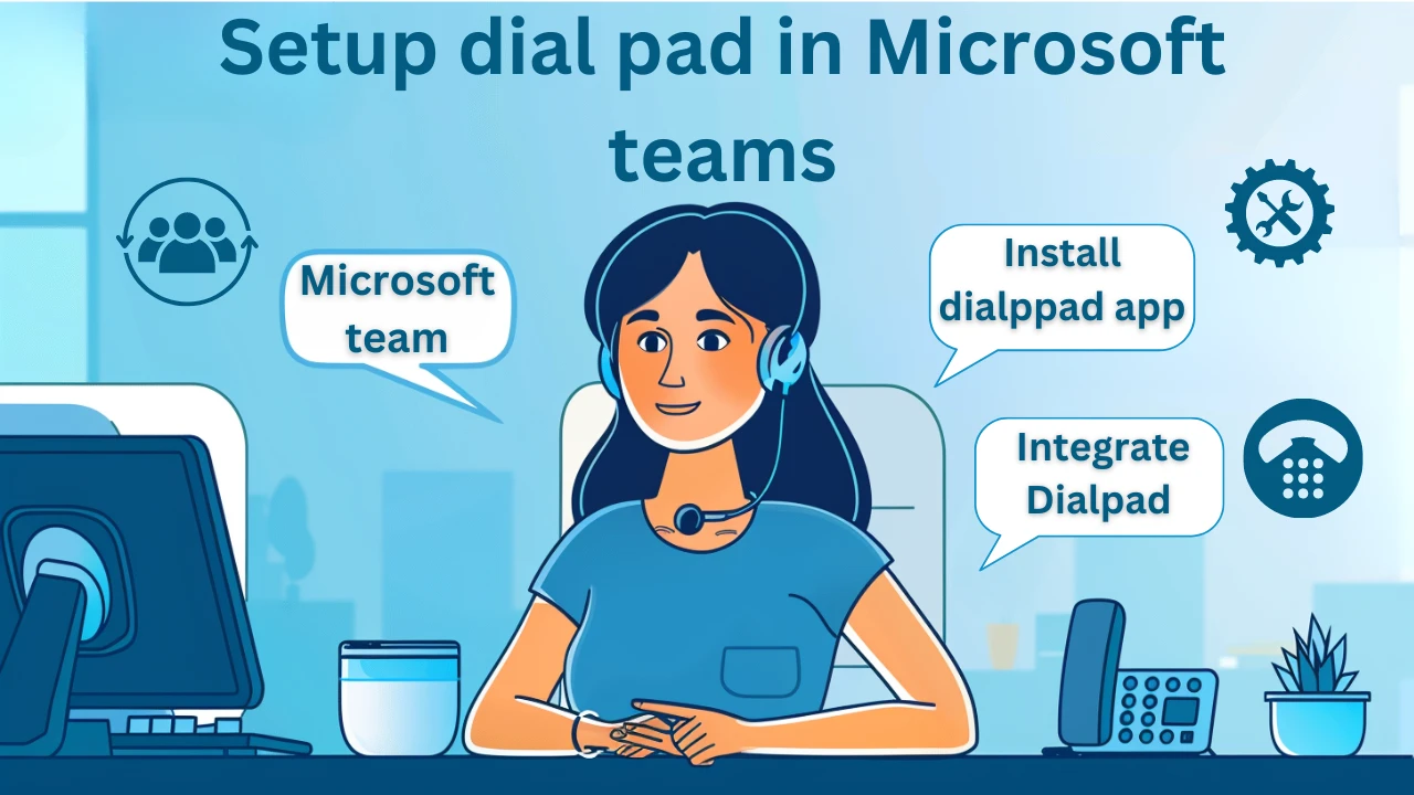 Setup dial pad in Microsoft teams 