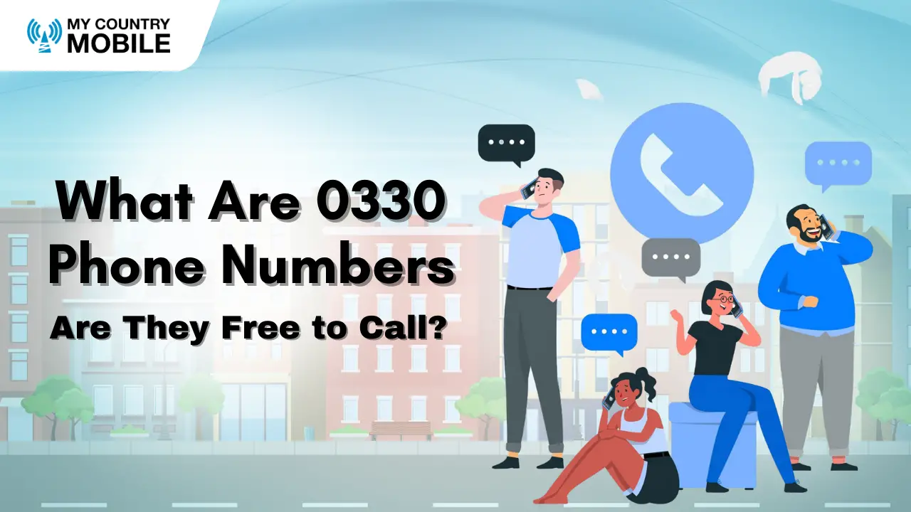 What Are 0330 Phone Numbers & Are They Free to Call