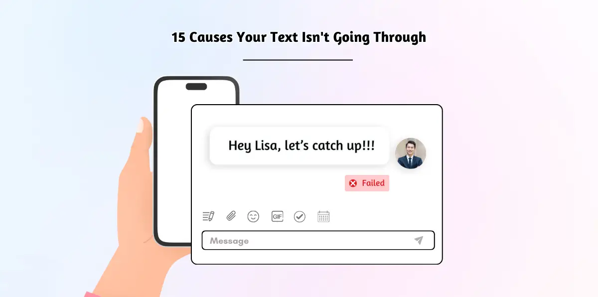 15 Causes Your Text Isn't Going Through