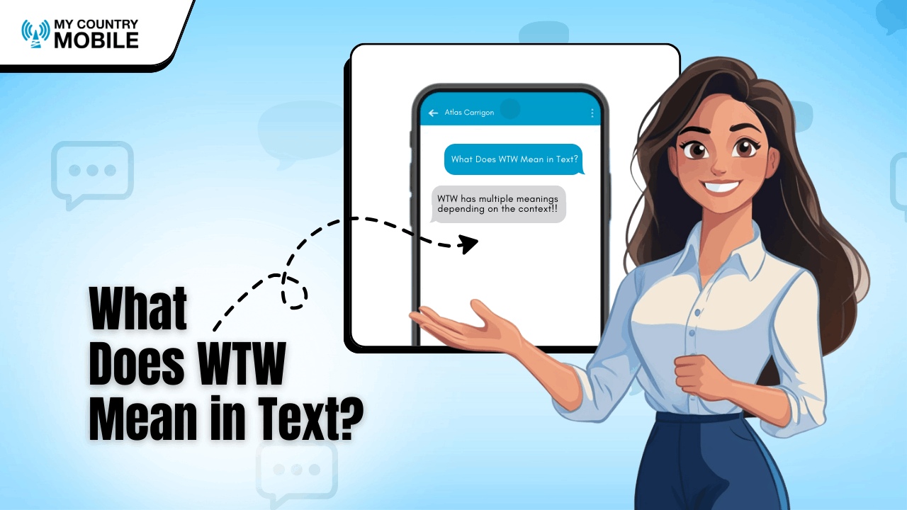 Read more about the article What Does WTW Mean in Text? The Most-Asked Question Answered