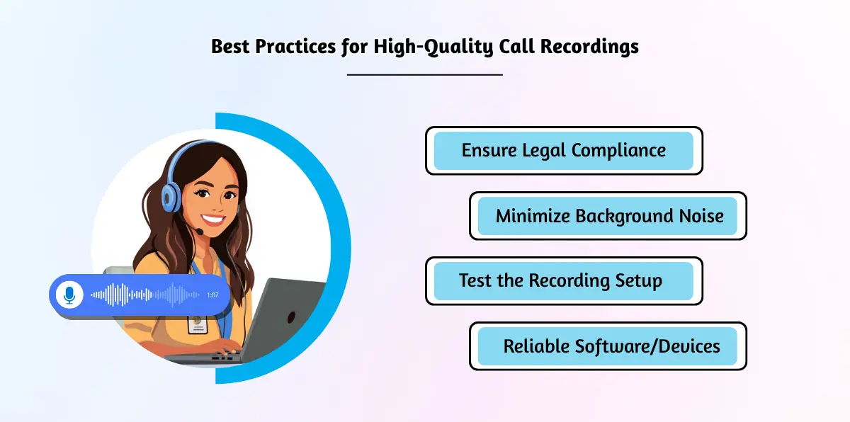 Best Practices for High-Quality Call Recordings