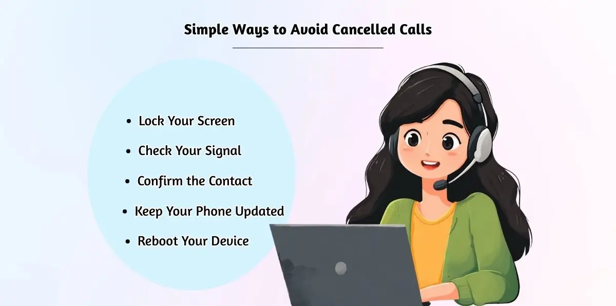Tips to prevent call failures.