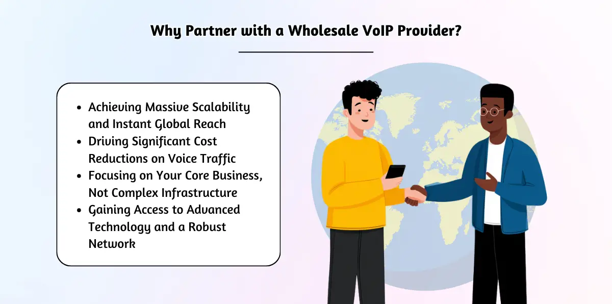 Benefits of a VoIP partnership.