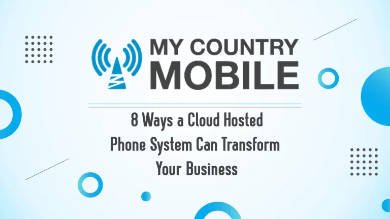 8 Ways a Cloud Hosted Phone System Can Transform Your Business