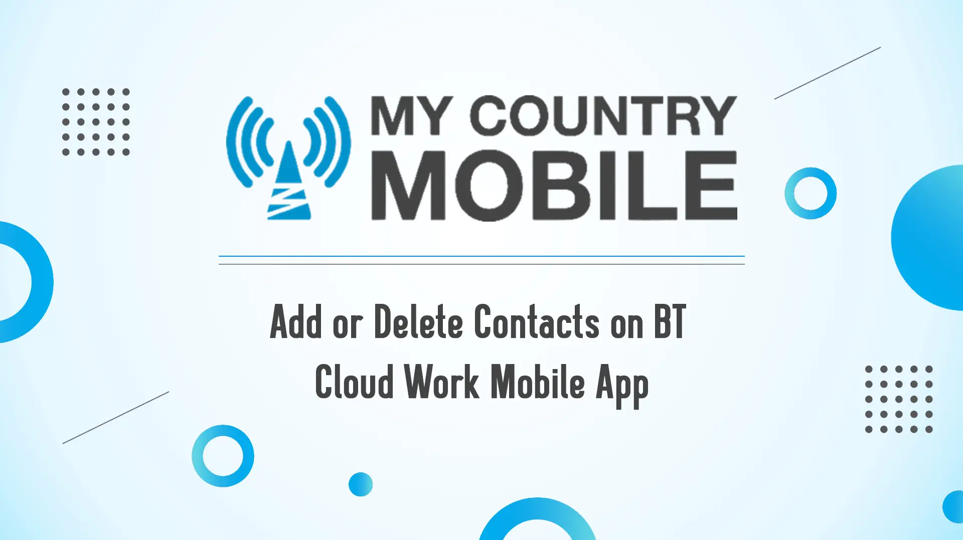 Read more about the article Add or Delete Contacts on BT Cloud Work Mobile App