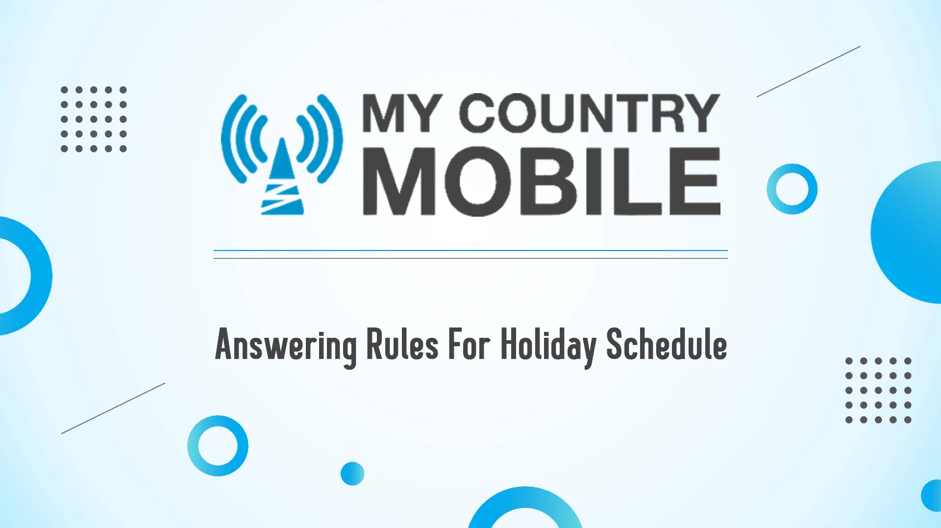 Read more about the article Answering Rules For Holiday Schedule