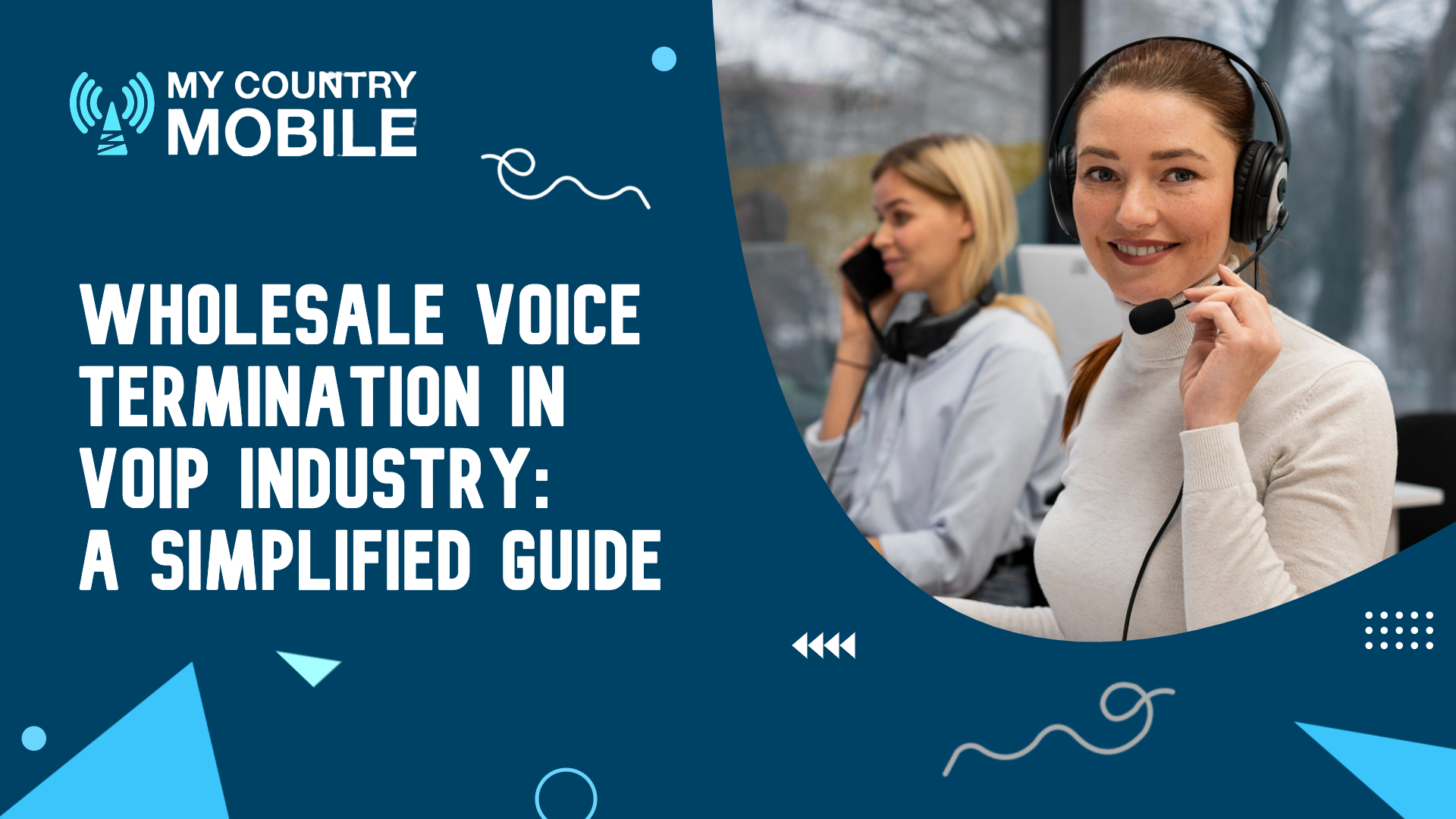 Wholesale Voice Termination in VoIP Industry: A Simplified Guide
