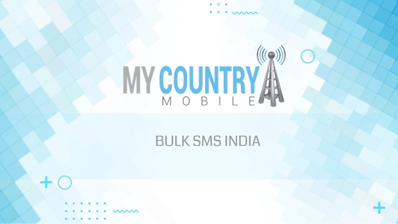 You are currently viewing BULK SMS INDIA