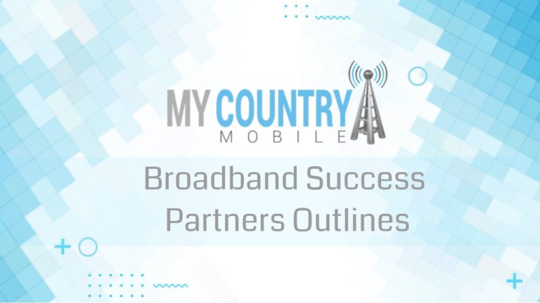 Broadband Success Partners Outlines