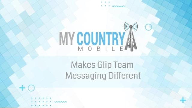 You are currently viewing Makes Glip Team Messaging Different