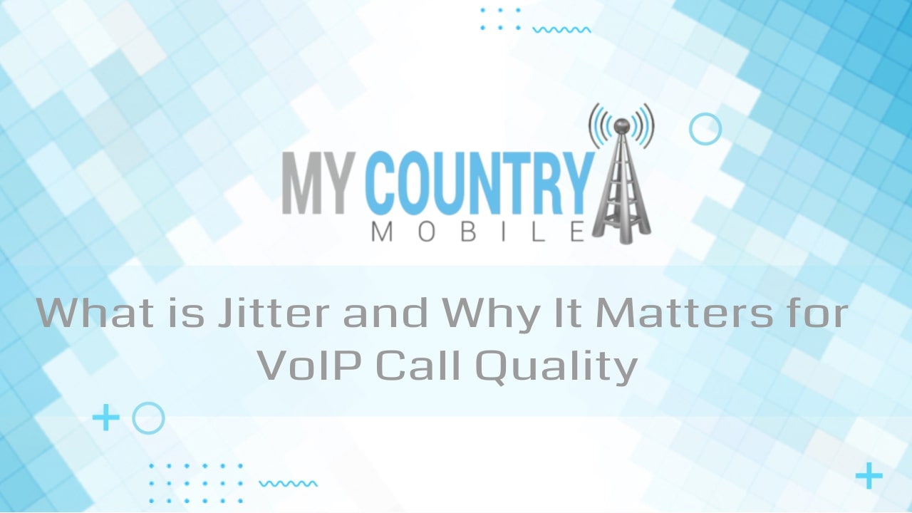 You are currently viewing What is Jitter and Why It Matters for VoIP Call Quality