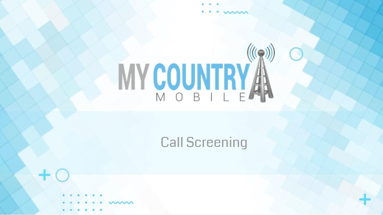 You are currently viewing Call Screening