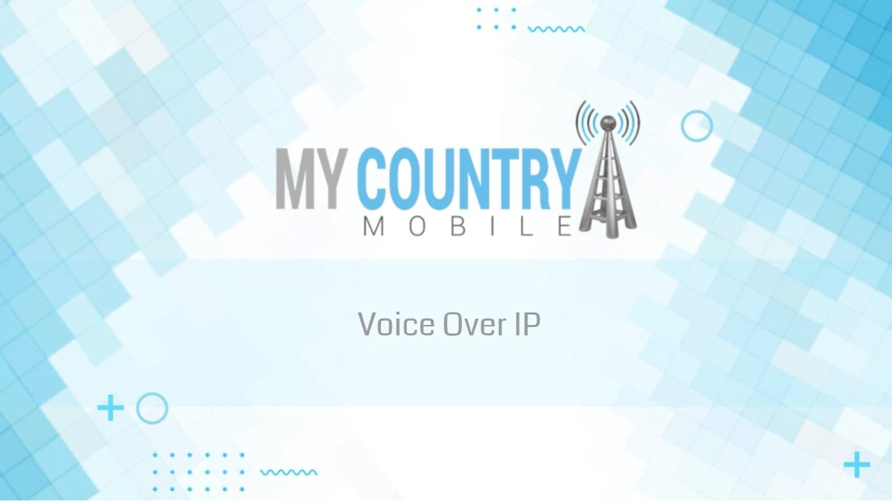 You are currently viewing Voice Over IP