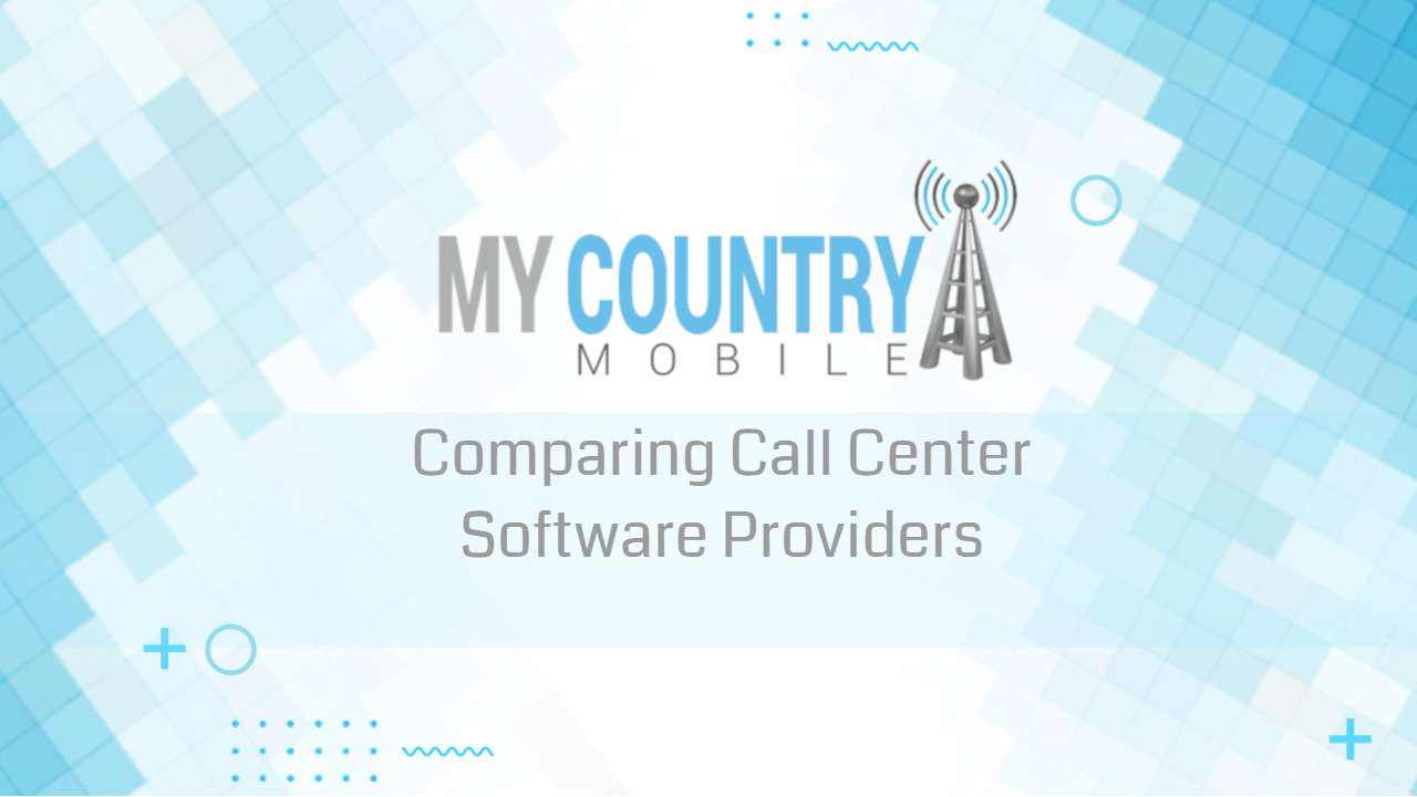 Read more about the article Comparing Call Center Software Providers