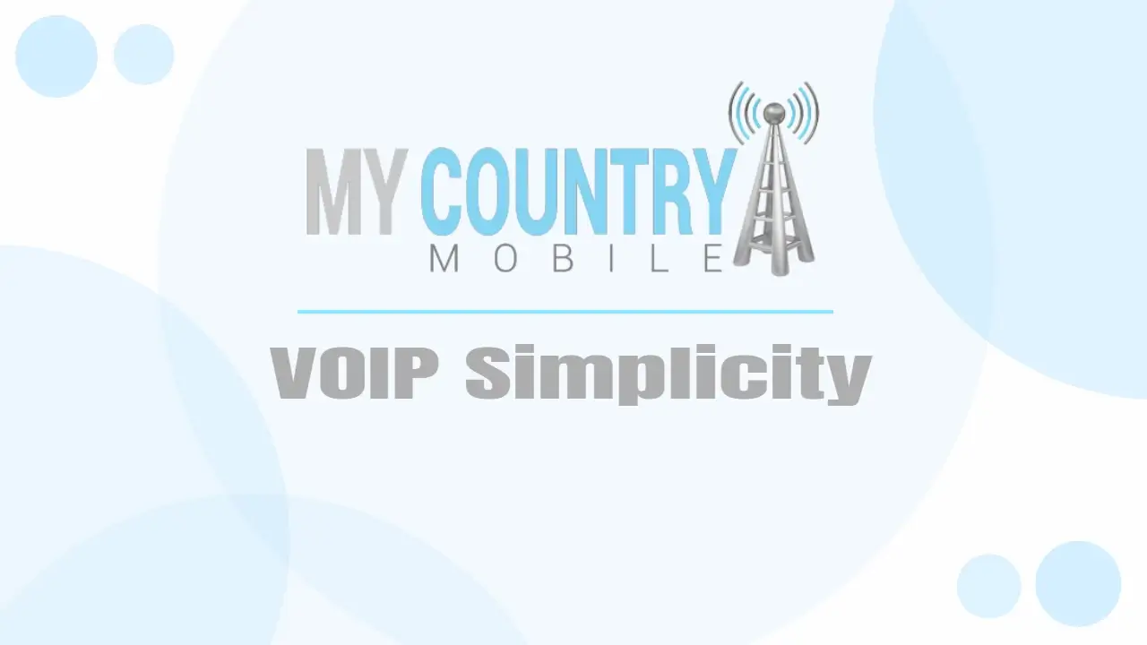 You are currently viewing VOIP Simplicity