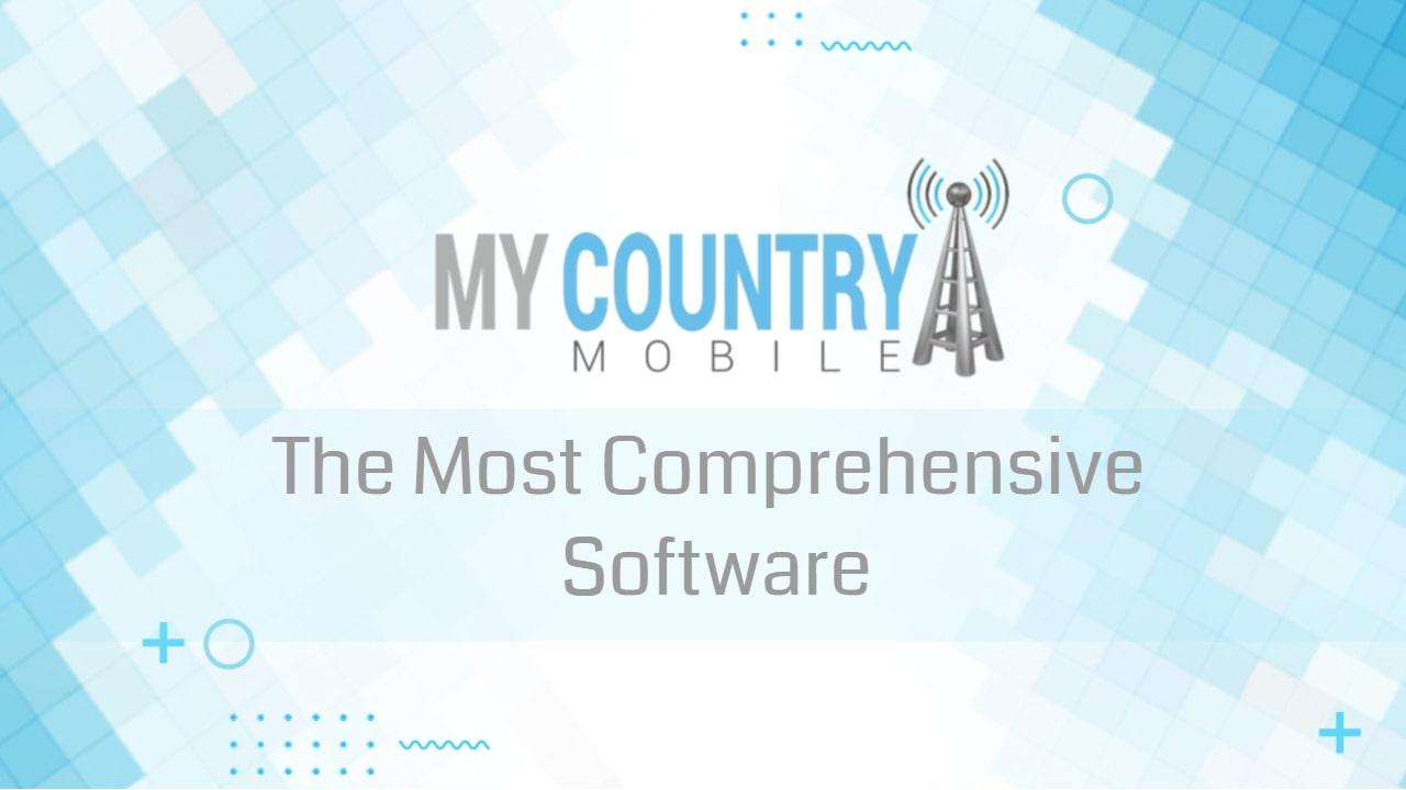 You are currently viewing The Most Comprehensive Software