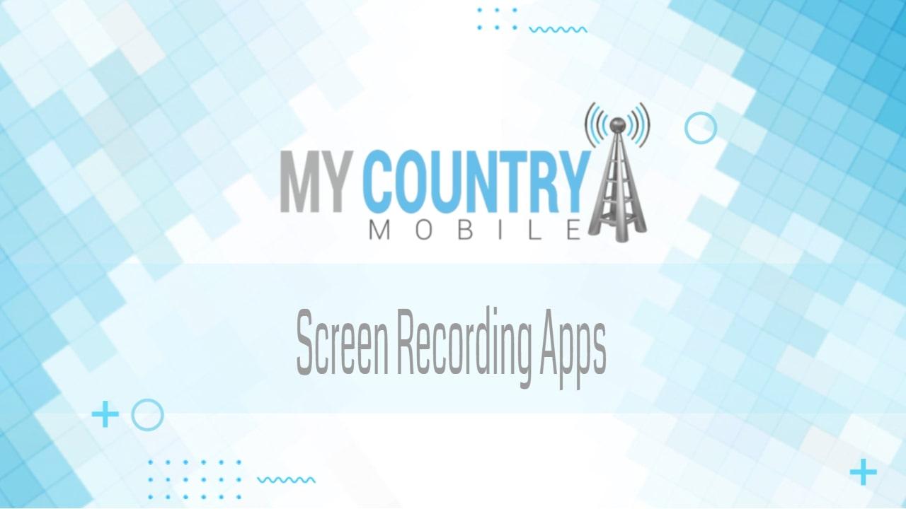You are currently viewing Screen Recording Apps