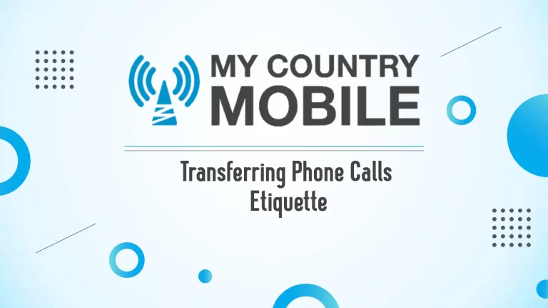 Transferring Phone Calls Etiquette