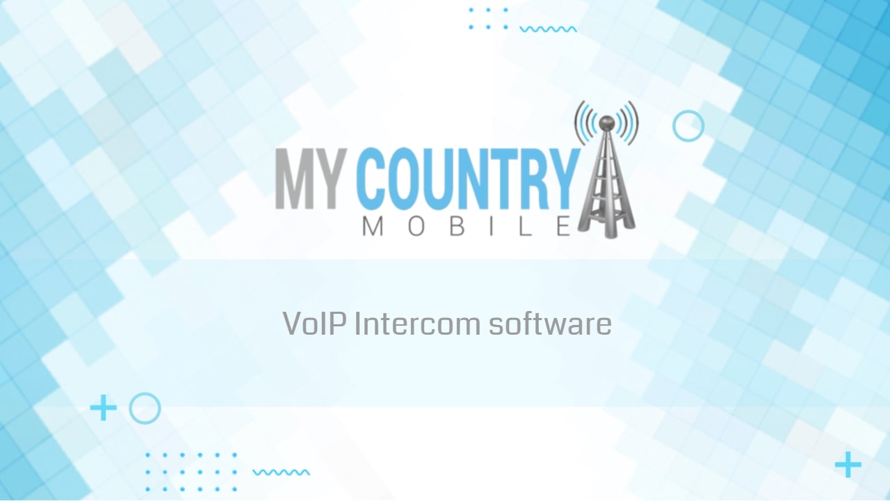 You are currently viewing VoIP Intercom software