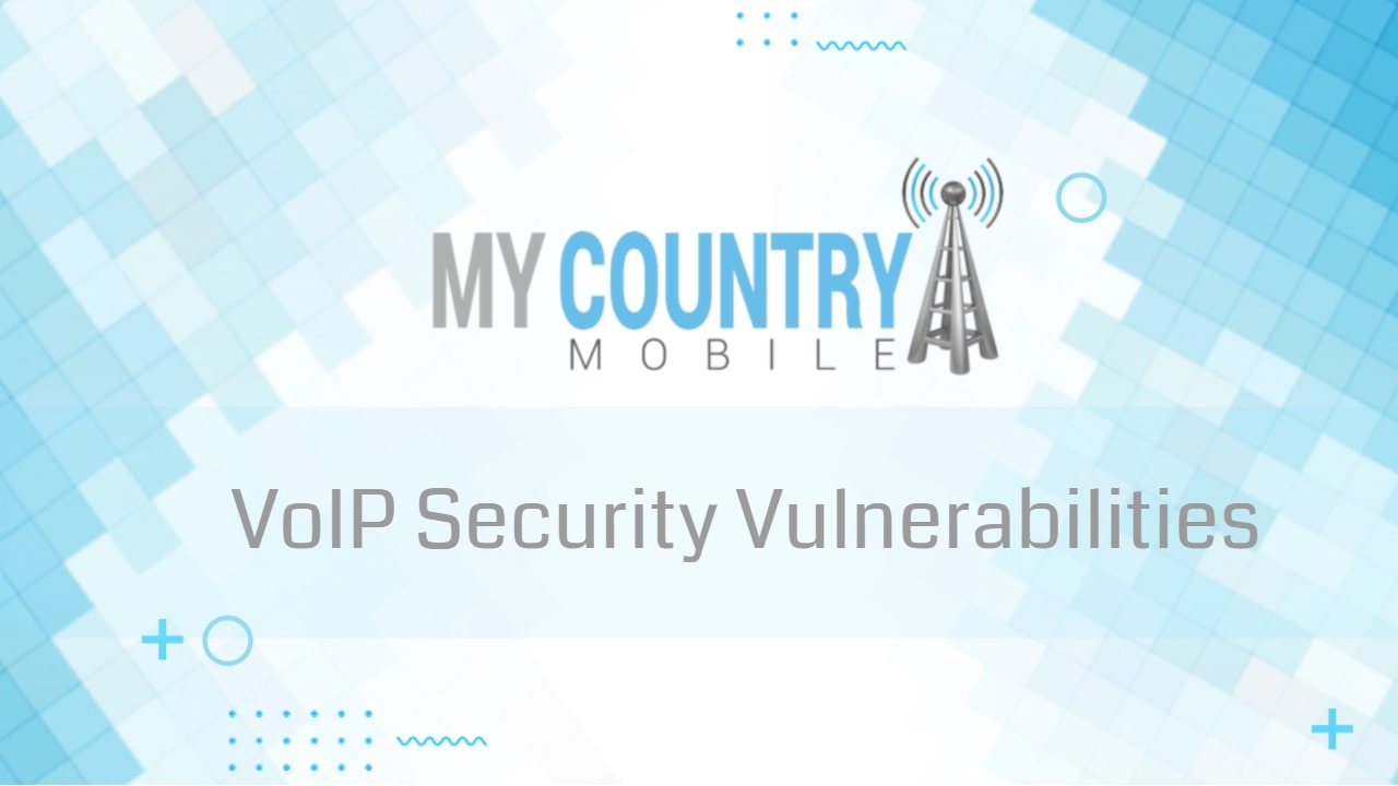 You are currently viewing VoIP Security Vulnerabilities