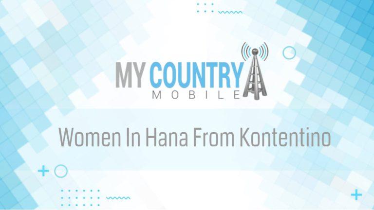 Women In Hana From Kontentino