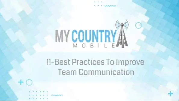 You are currently viewing 11-Best Practices To Improve Team Communication