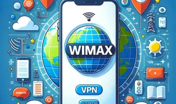 WHAT IS WIMAX VPN?