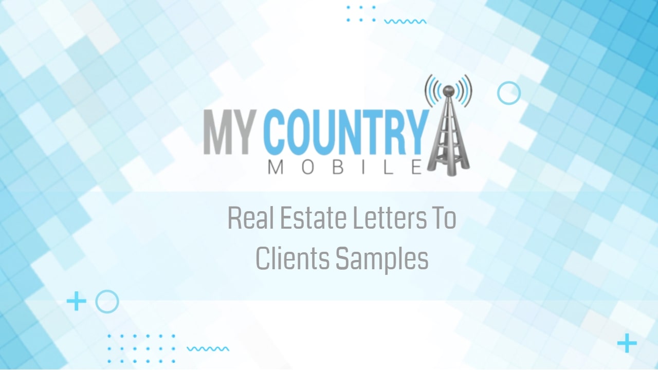 You are currently viewing Real Estate Letters To Clients Samples